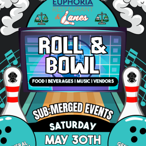 Roll & Bowl 2.0 Event Ticket  (5/30/2026)